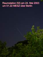 Die Internationale Raumstation ISS �berfliegt am 24.Mai 2003 aus ca.275 ...