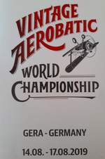 Vom 14.8.-18.8.2019 fanden am Flugplatz Gera-Leumnitz die Oldtimer-Kunstflugweltmeisterschaften - die Vintage Aerobatic World Championship  statt.